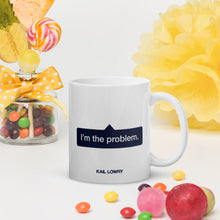 Load image into Gallery viewer, White glossy mug &quot;I&#39;m the problem.&quot;