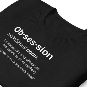 Unisex t-shirt "Obsession"