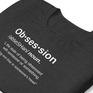 Unisex t-shirt "Obsession"