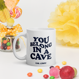 White glossy mug "You belong in a cave"