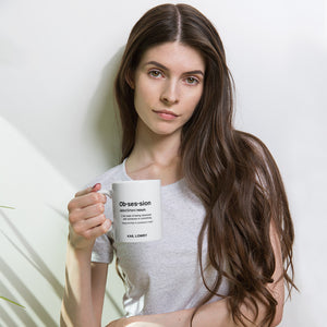 White glossy mug "Obsession"
